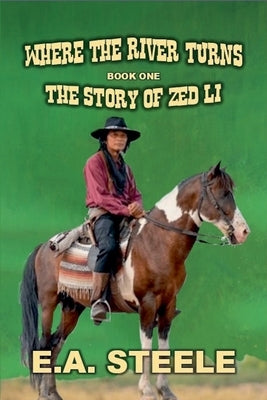 Where the River Turn by Steele, E. a.