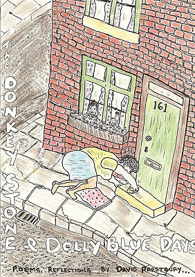 The Donkey Stone & Dolly Blue Days by Prestbury, David