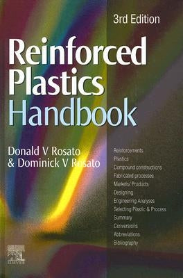 Reinforced Plastics Handbook by Rosato, Donald V.