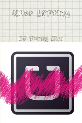 Uber Lyfting by Kim, Young