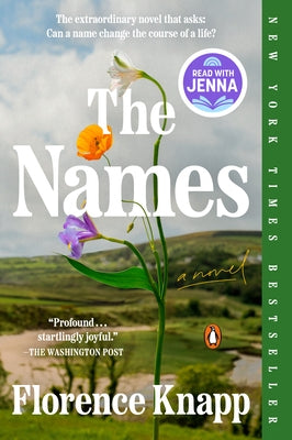 The Names: A Read with Jenna Pick by Knapp, Florence
