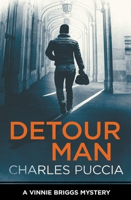Detour Man by Puccia, Charles
