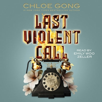 Last Violent Call: A Foul Thing; This Foul Murder by Gong, Chloe