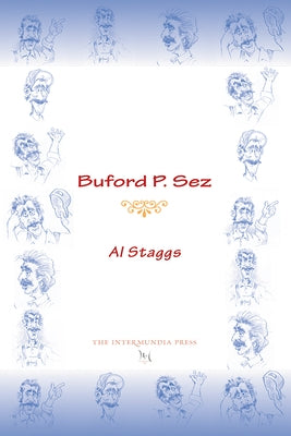 Buford P. Sez by Staggs, Al