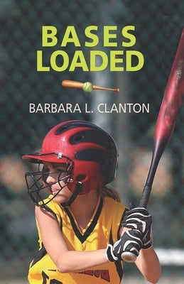 Bases Loaded by Clanton, Barbara L.