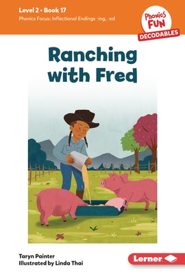 Ranching with Fred: Book 17 by Painter, Taryn