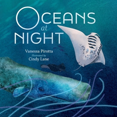 Oceans at Night by Pirotta, Vanessa