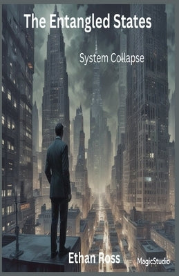 System Collapse by Ross, Ethan