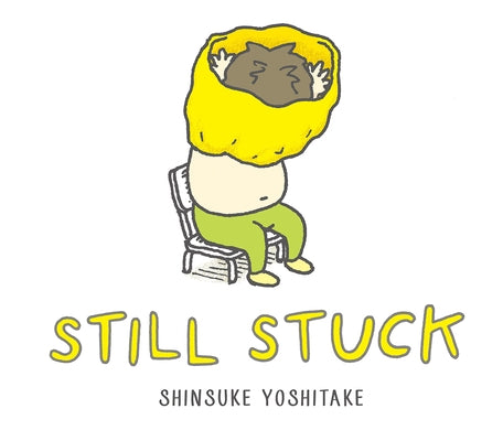 Still Stuck by Yoshitake, Shinsuke