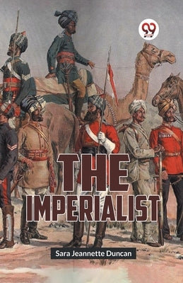 The Imperialist by Jeannette Duncan, Sara
