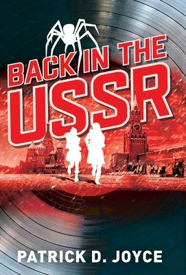 Back in the USSR by Joyce, Patrick D.
