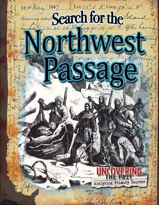 Search for the Northwest Passage by Hyde, Natalie