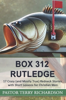 Box 312 Rutledge by Richardson, Terry
