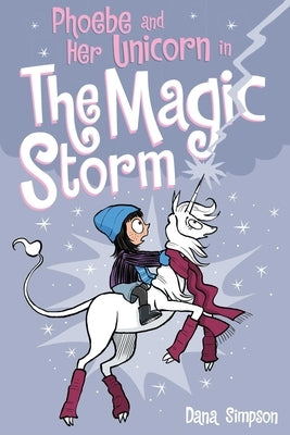 Phoebe and Her Unicorn in the Magic Storm: Volume 6 by Simpson, Dana