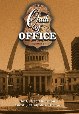 Oath of Office by Thornton, C. Lee