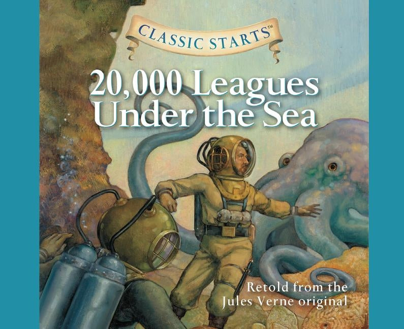 Classic Starts(r): 20,000 Leagues Under the Sea Volume 1 by Verne, Jules