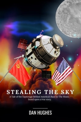 Stealing the Sky by Hughes, Dan