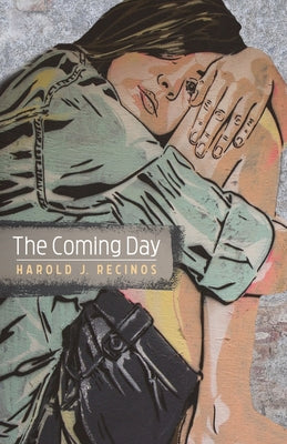 The Coming Day by Recinos, Harold J.