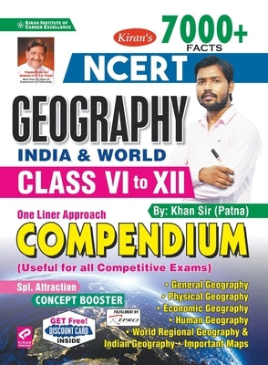 NCERT Class VI-XII Geography (E) One liner Approach Compendium (By Khan Sir) by Unknown