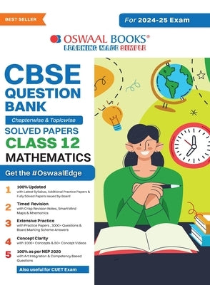 Oswaal CBSE Question Bank Class 12 Mathematics, Chapterwise and Topicwise Solved Papers For Board Exams 2025 by Oswaal Editorial Board