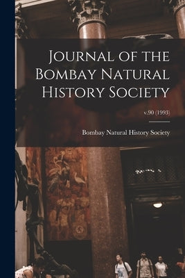 Journal of the Bombay Natural History Society; v.90 (1993) by Bombay Natural History Society
