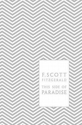 This Side of Paradise by Fitzgerald, F. Scott