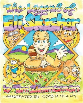 The Legend of Eli Slusher by Zimmerman, Tom