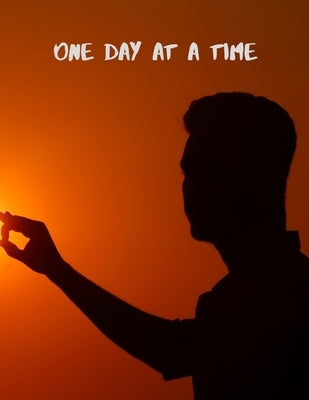 One Day At A Time: SelfHelp: Road To Recovery by Mier, Claudia