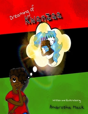 Dreaming of Kwanzaa by Mack, Ambrosha