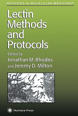 Lectin Methods and Protocols by Rhodes, Jonathan M.