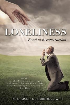 Loneliness by Lessard-Blackwell, Denise D.
