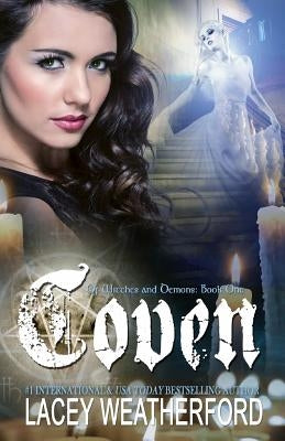 Coven by Weatherford, Lacey