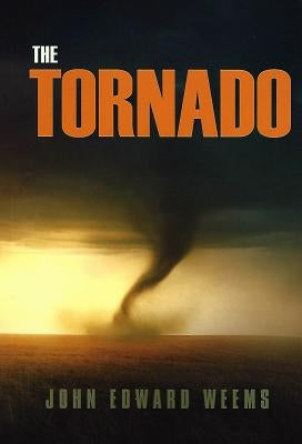 The Tornado, 83 by Weems, John Edward