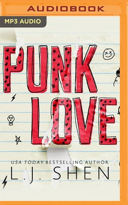 Punk Love: A Teenage Story by Shen, L. J.