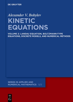 Landau Equation, Boltzmann-type Equations, Discrete Models, and Numerical Methods by No Contributor