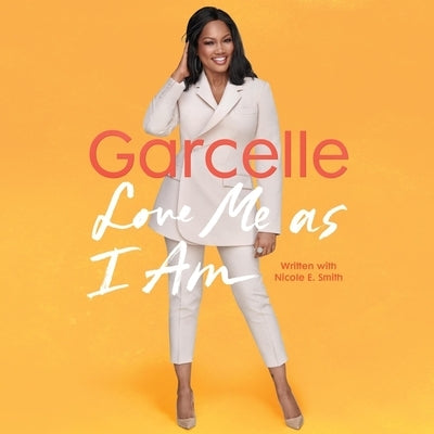 Love Me as I Am by Beauvais, Garcelle