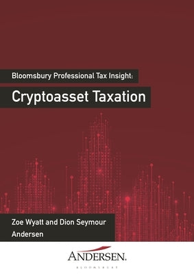 Cryptoasset Taxation by Seymour, Dion