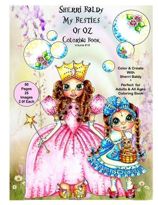 Sherri Baldy My Besties Of OZ Coloring Book by Baldy, Sherri Ann