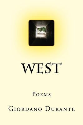 West: Poems by Durante, Giordano