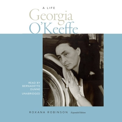 Georgia O'Keeffe: A Life by Robinson, Roxana