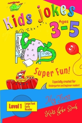 Kids Jokes age 3-5: A level 1 book especially created for kindergarten and beginner readers, preschool. by Twintel, Emma