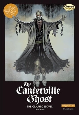 The Canterville Ghost the Graphic Novel: Original Text by Wilde, Oscar