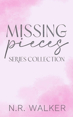 Missing Pieces Series Collection Discreet Cover by Walker, N. R.