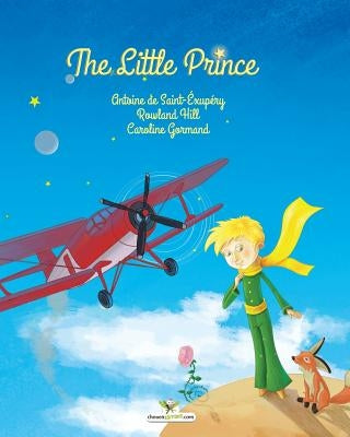 The Little Prince by Saint-Exupéry, Antoine
