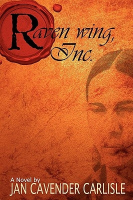 Raven Wing, Inc. by Carlisle, Jan Cavender