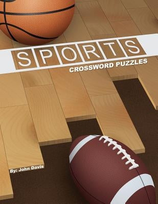 Sports Crossword Puzzles by Davis, John F.