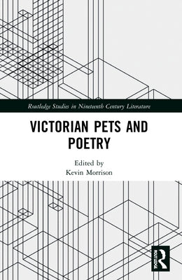 Victorian Pets and Poetry by Morrison, Kevin
