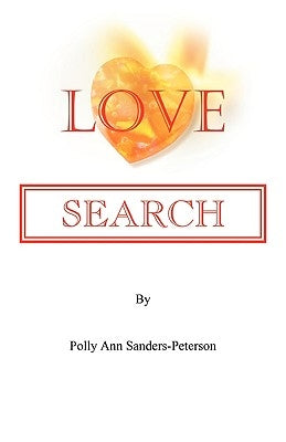 Love Search by Sanders-Peterson, Polly