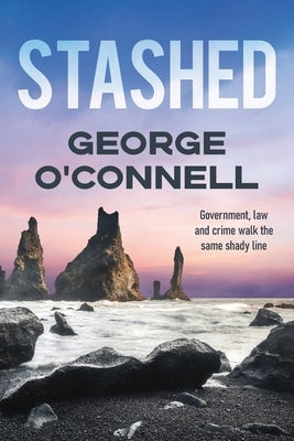 Stashed: A Jim Walker Thriller by O'Connell, George