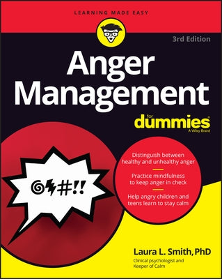 Anger Management for Dummies by Smith, Laura L.